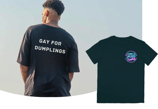 GAY FOR DUMPLINGS TEE